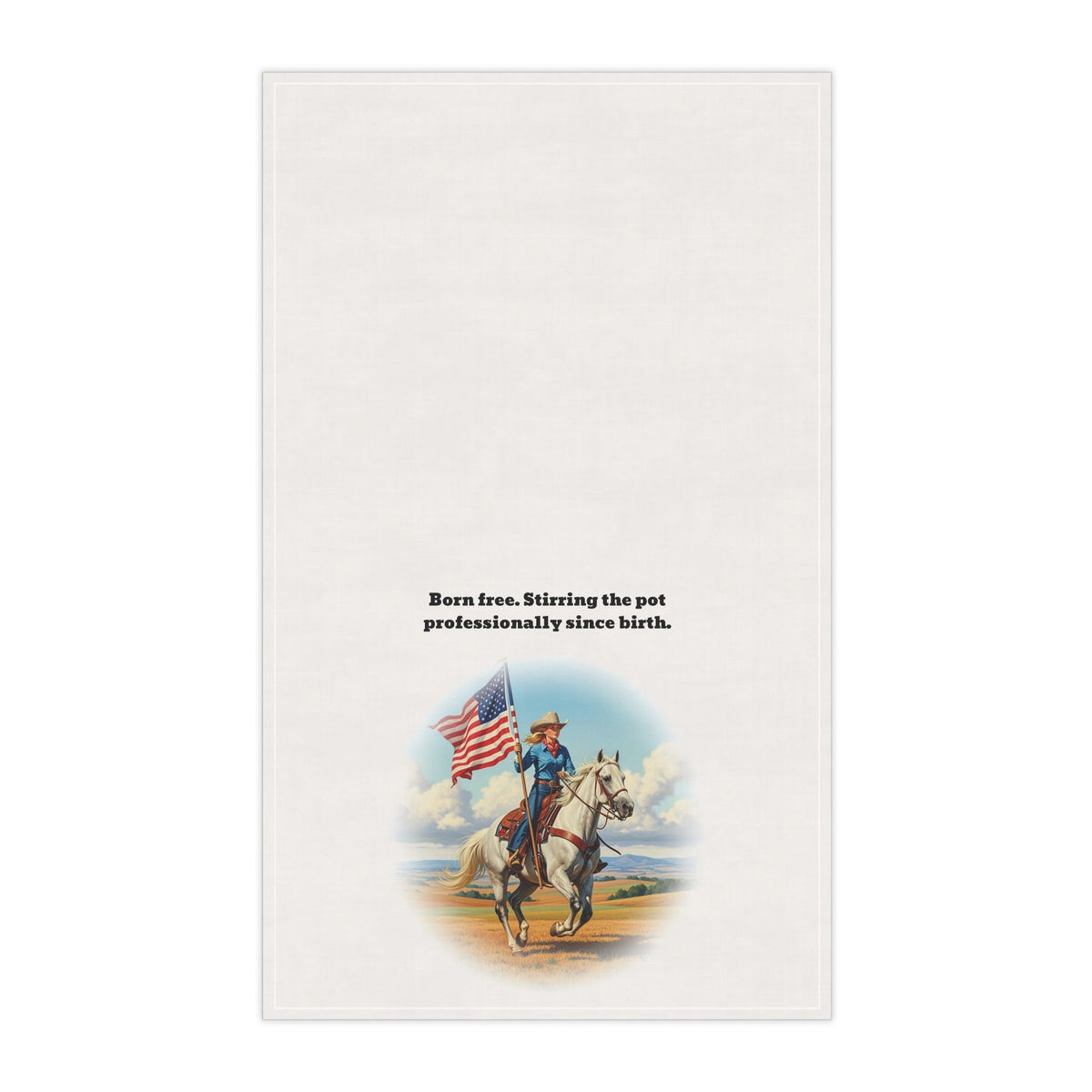 Born Free. Stirring the pot professionally since birth. Patriotic Tea Towels, Western Kitchen Decor, Farmhouse Style, Gift for Chefs, Americana Home Accents, July 4th Essentials