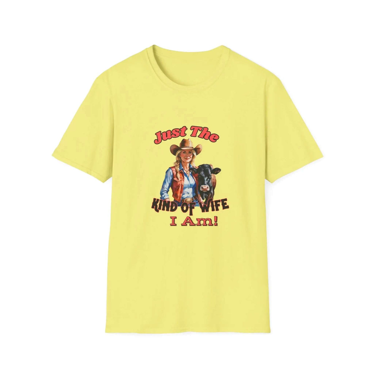 Funny Farm Wife Shirt, Just the Kinda of Wife I Am Tee, Farmers Wife