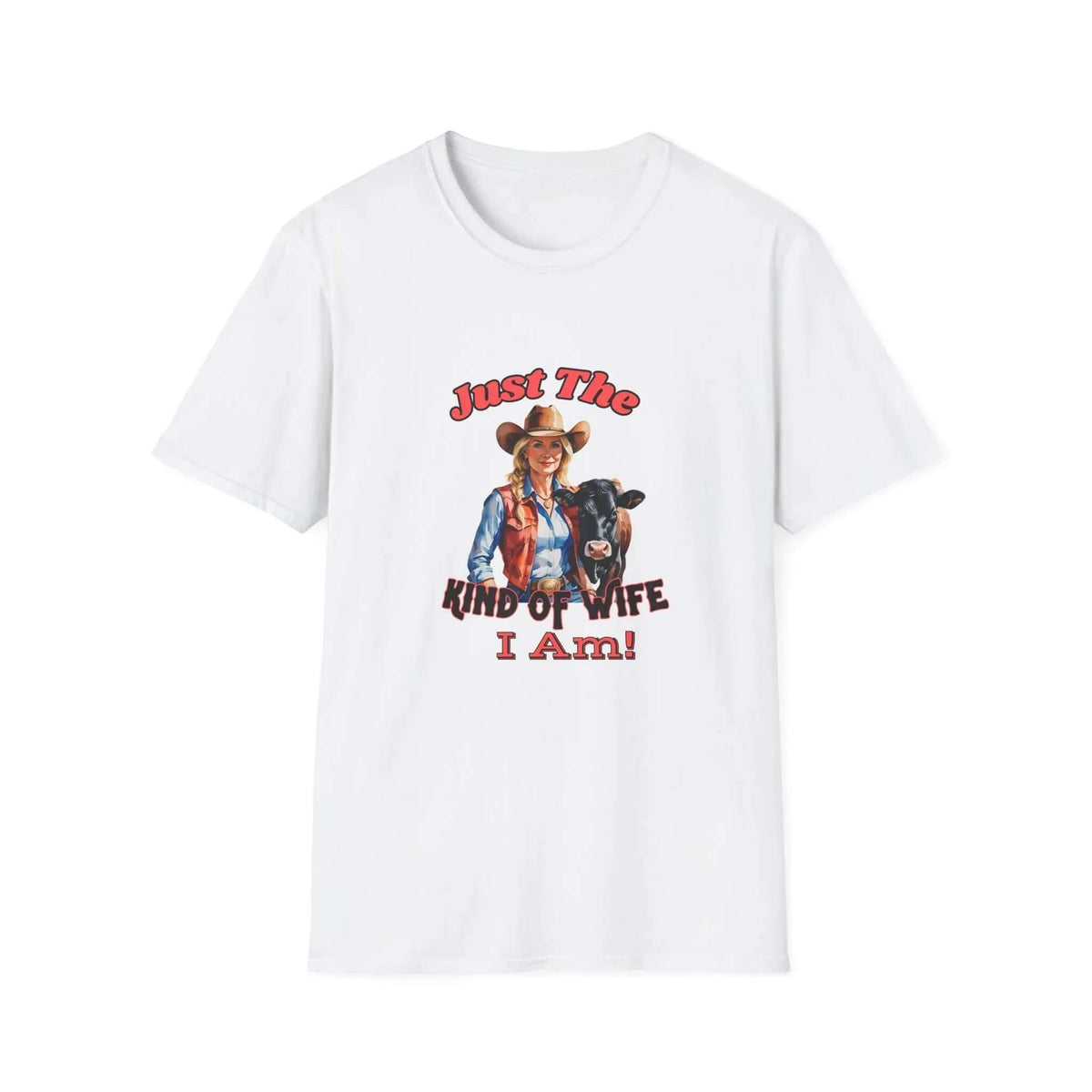 Funny Farm Wife Shirt, Just the Kinda of Wife I Am Tee, Farmers Wife