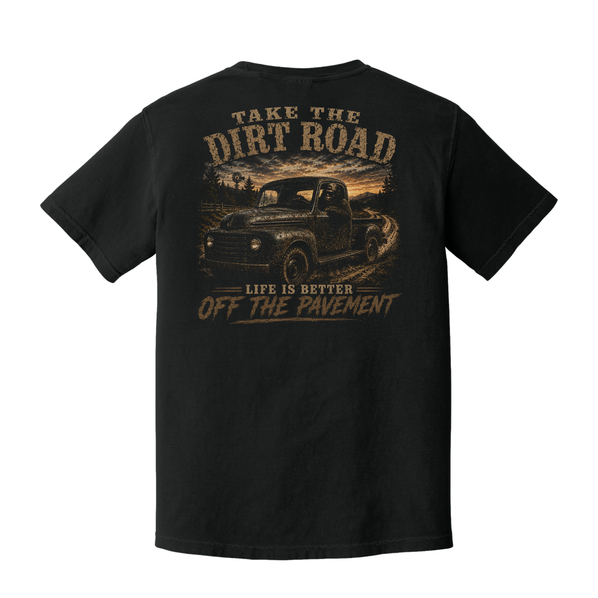 Take the Dirt Road Bigfoot Comfort Colors Black Truck T-Shirt