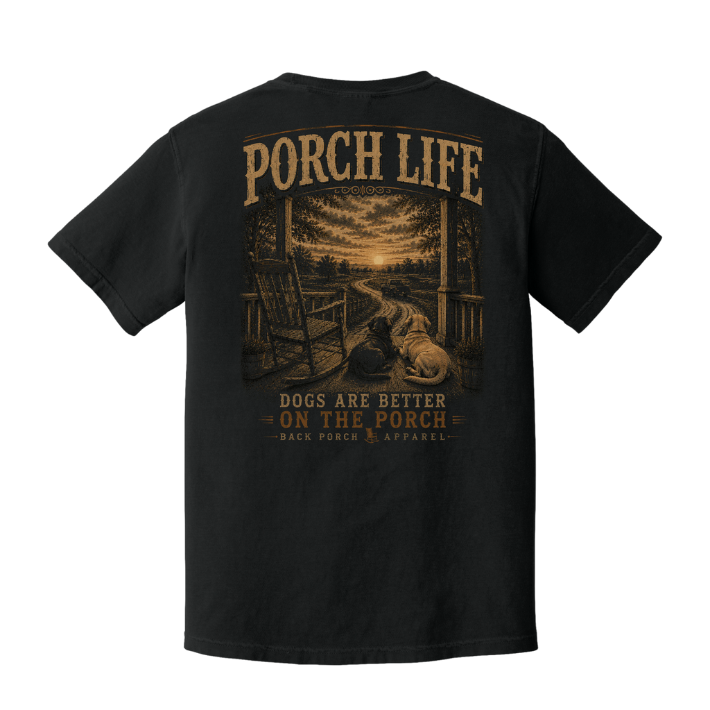 Porch Life Dogs Are Better on the Porch Comfort Colors Black T-Shirt | Country Dog Lover Graphic Tee
