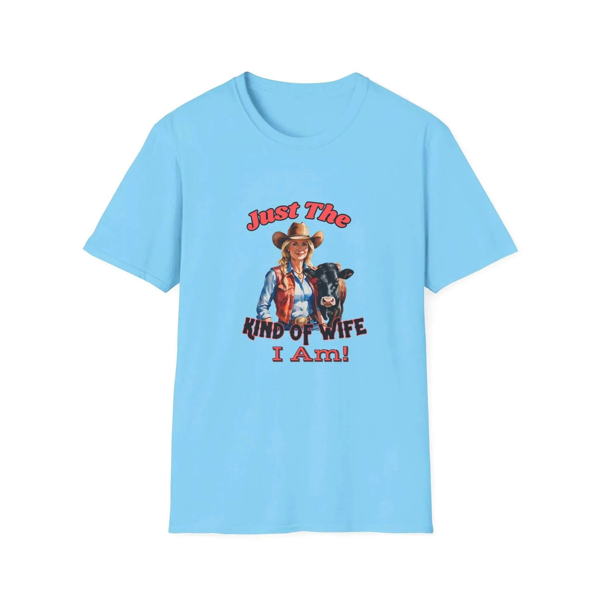 Funny Farm Wife Shirt, Just the Kinda of Wife I Am Tee, Farmers Wife