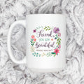 Inspirational Friend Mug – Floral Coffee Cup with Positive Affirmation for Her