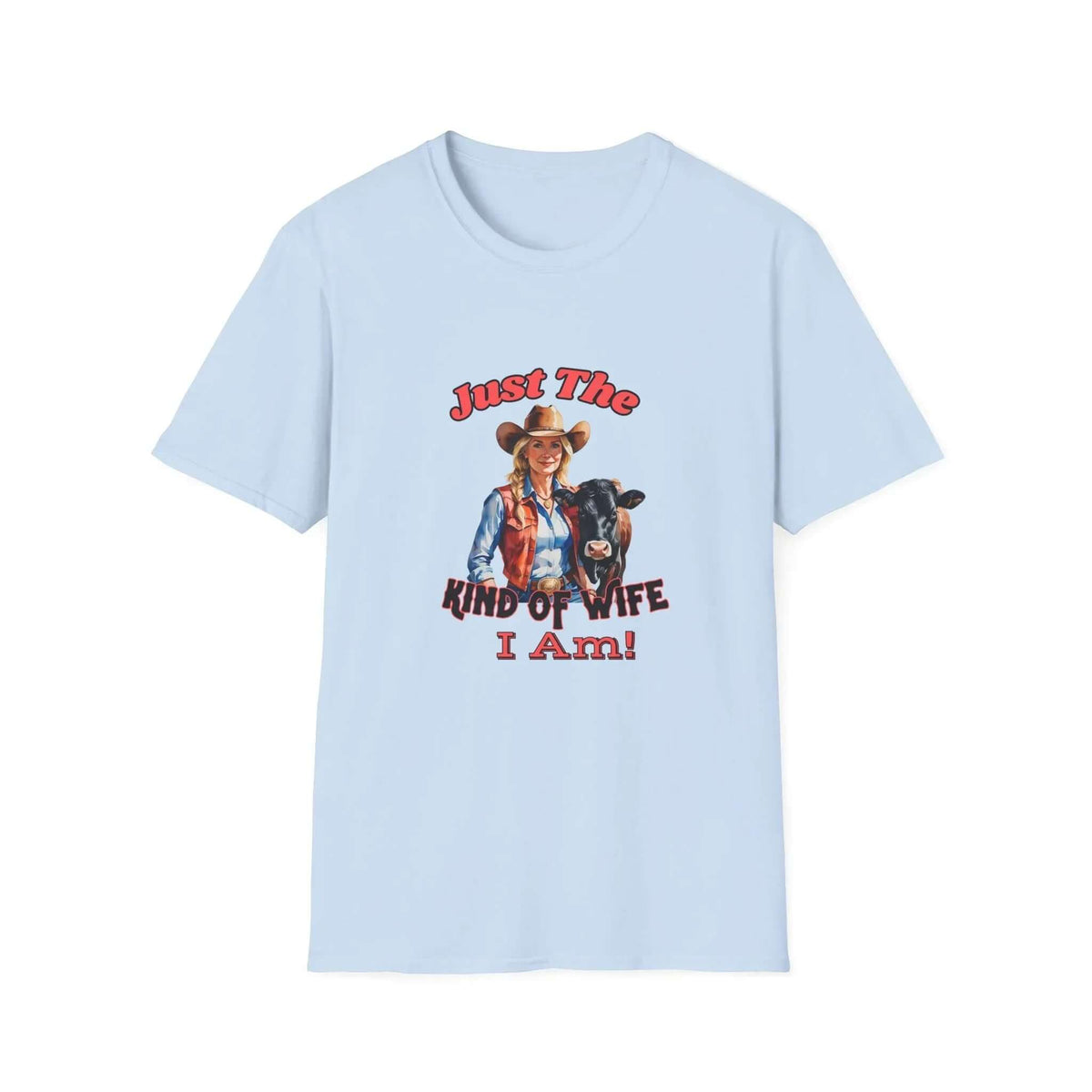 Funny Farm Wife Shirt, Just the Kinda of Wife I Am Tee, Farmers Wife
