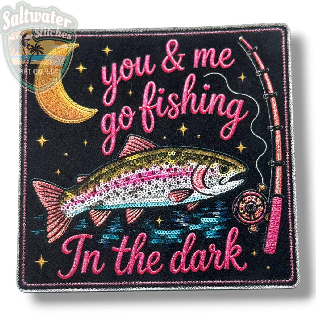 You & Me Go Fishing in the Dark UV Printed Embroidery Look Patch