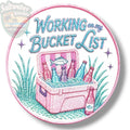 Working on My Bucket List UV Printed Embroidery Look Patch