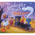 Goodnight Train Halloween: A Halloween Book for Kids - Board Book