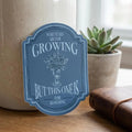 Some Years Are for Growing Sticker