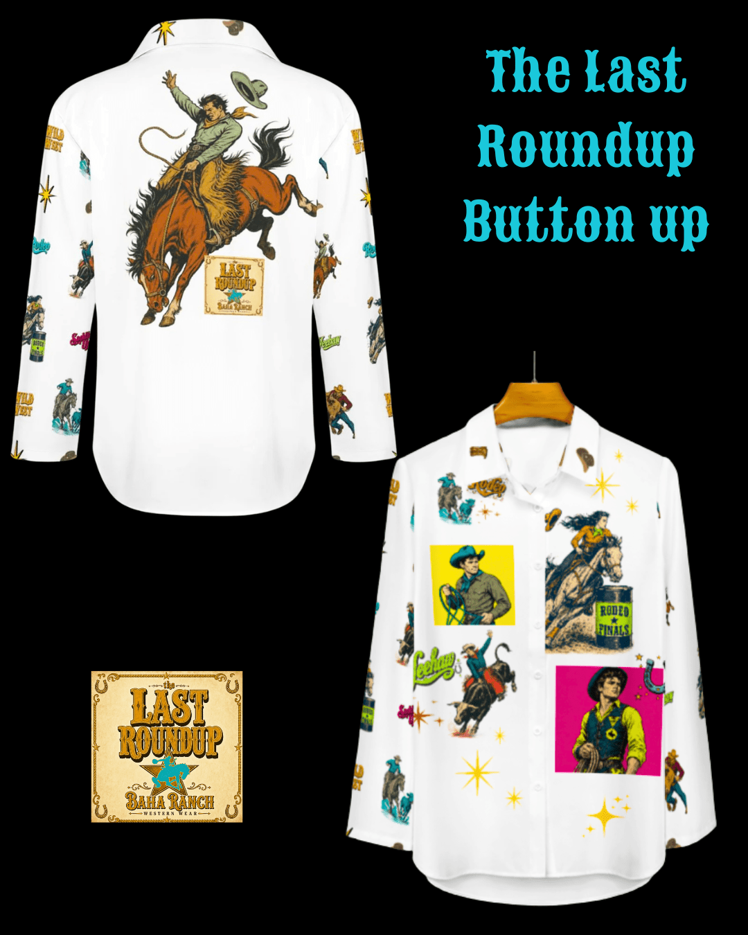 Baha Ranch The Last Roundup Button Up Blouse - Quarter Circle AK Boutique