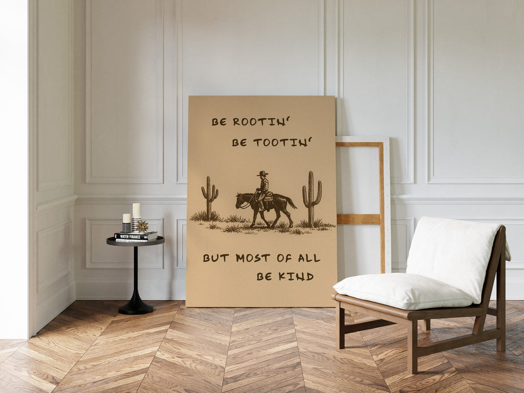 Be Rootin’, Be Tootin’, Be Kind - Quarter Circle AK Boutique