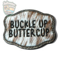 Buckle Up Buttercup- Collective - Quarter Circle AK Boutique