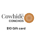 Cowhide and Conchos Gift Card - $250