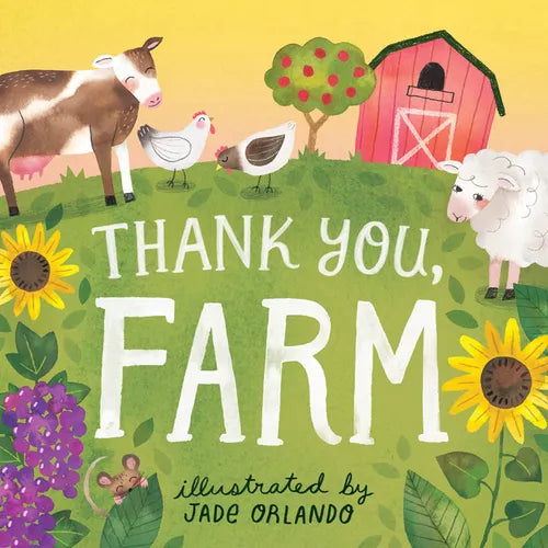 Thank You, Farm: A Board Book - Board Book