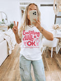 Everything will be okay tee or sweatshirt - Quarter Circle AK Boutique