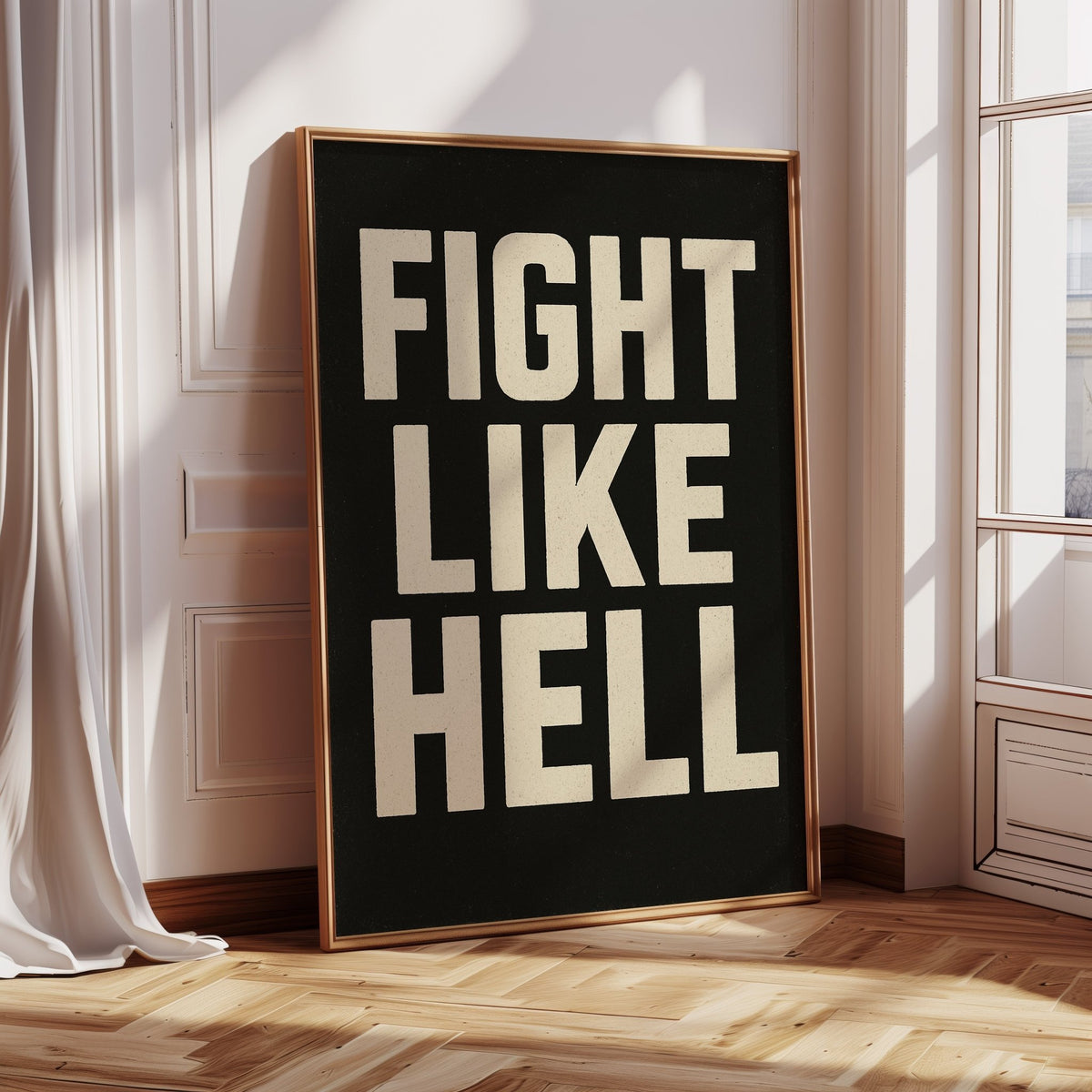Fight Like Hell Gritty Bold Poster - Quarter Circle AK Boutique
