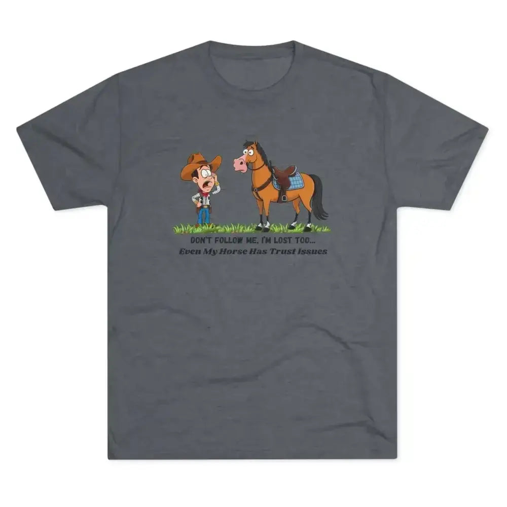 Funny Cowboy Horse T-Shirt, Trail Riding Tee, Western Shirt for Men