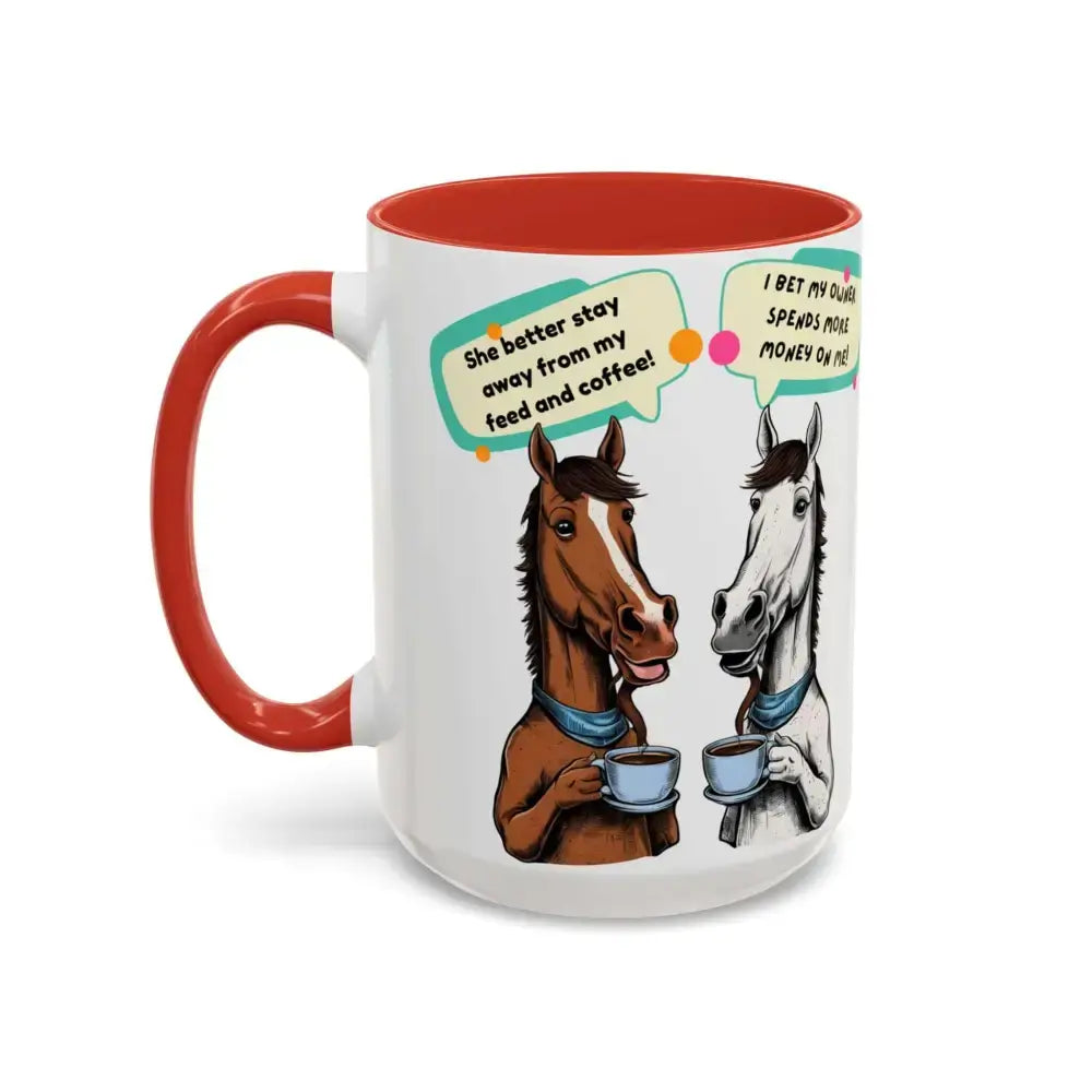 Humorous Horse Coffee Mug - Funny Gifts for Horse Lovers, 15oz