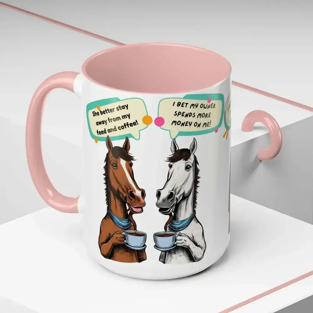 Humorous Horse Coffee Mug - Funny Gifts for Horse Lovers, 15oz