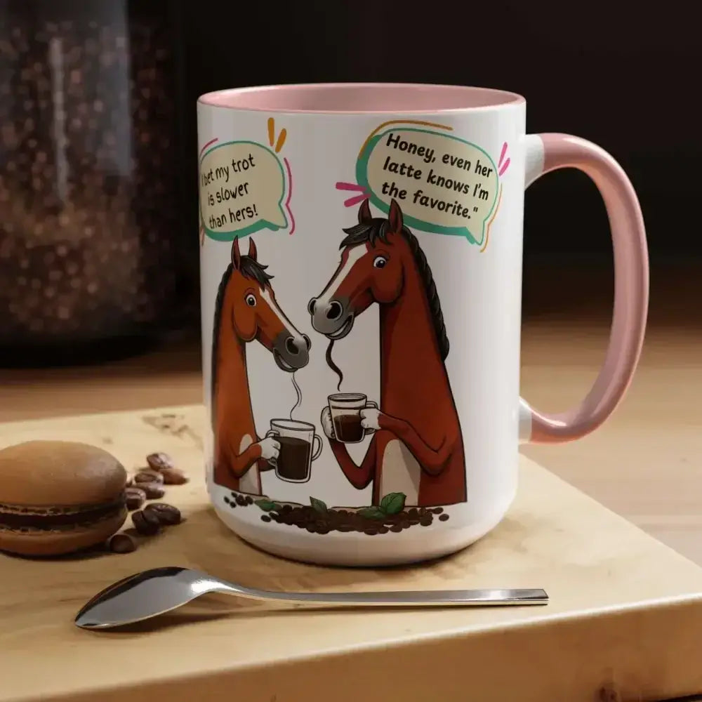 Humorous Horse Coffee Mug - Funny Gifts for Horse Lovers, 15oz
