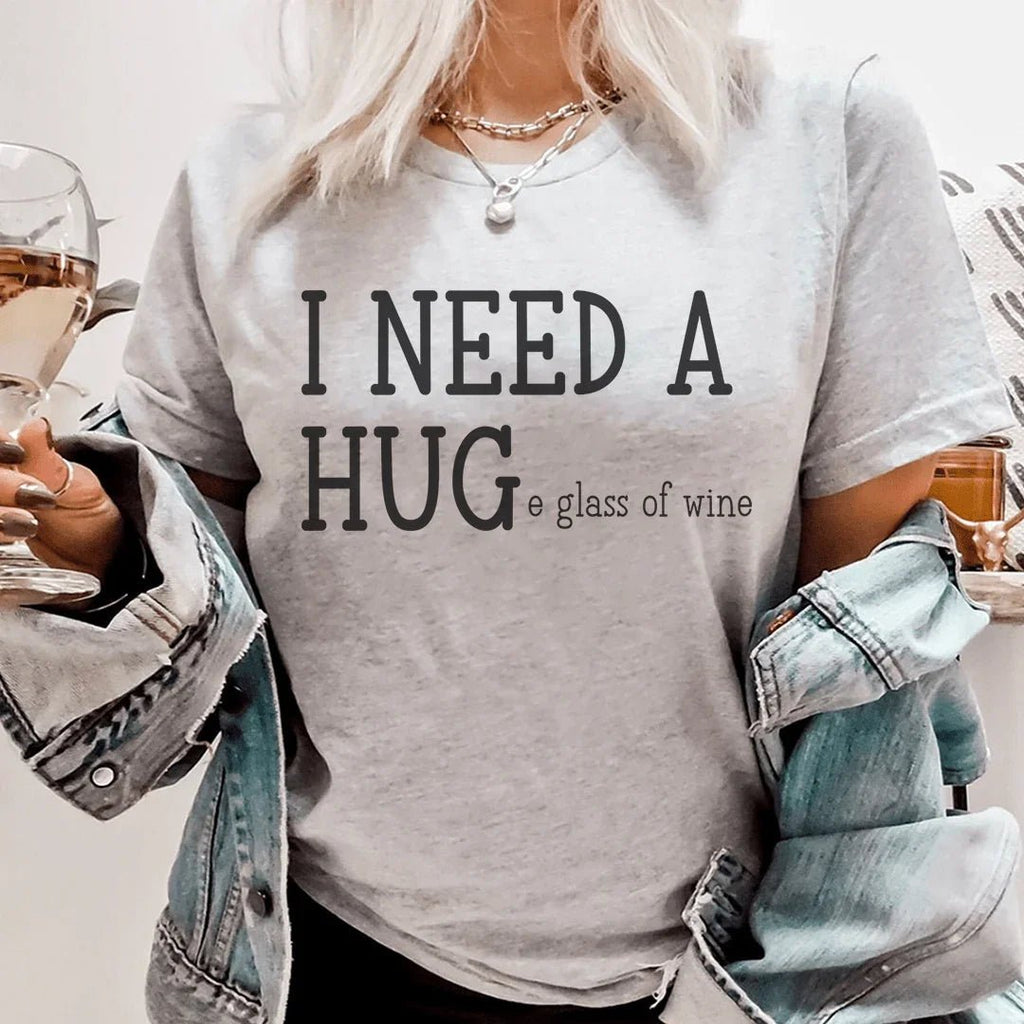 I Need A Huge Glass Of Wine Tee - Quarter Circle AK Boutique