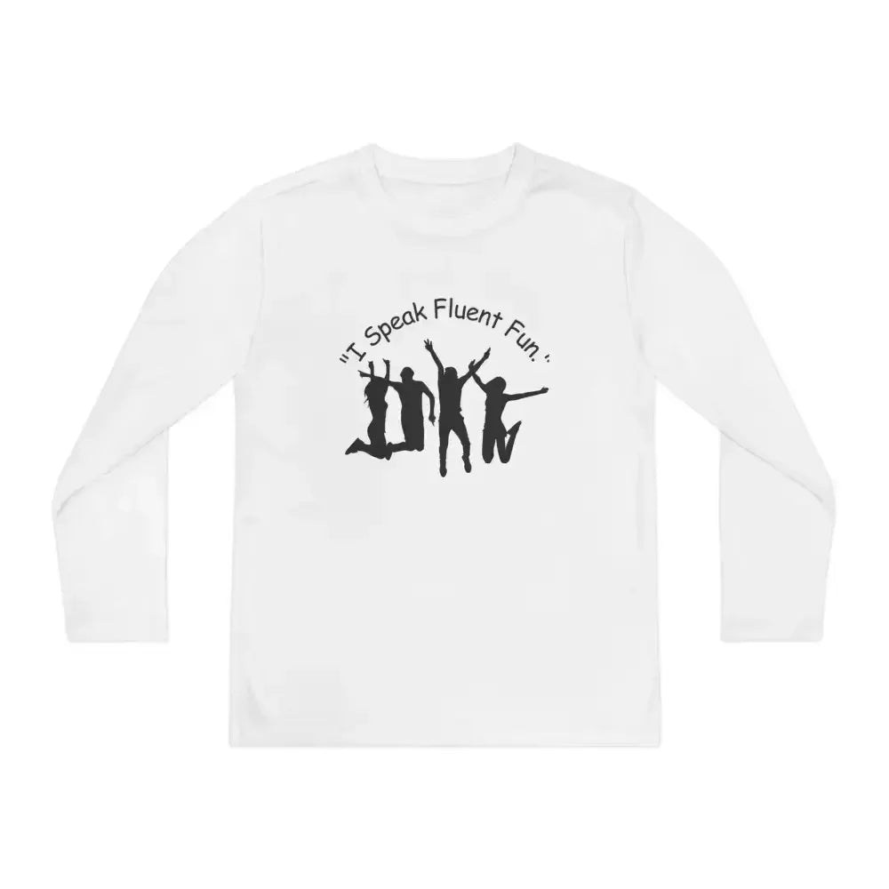 I Speak Fluent Fun, Youth Unisex Long Sleeve Shirt for Teens