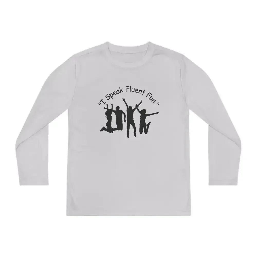 I Speak Fluent Fun, Youth Unisex Long Sleeve Shirt for Teens