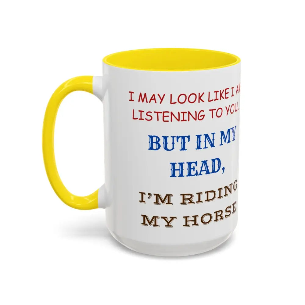 Horse Coffee Mug, I Would Rather Be Riding My Horse