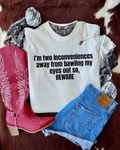 I’m two inconveniences away from bawling my eyes out so, BEWARE tee or sweatshirt - Quarter Circle AK Boutique