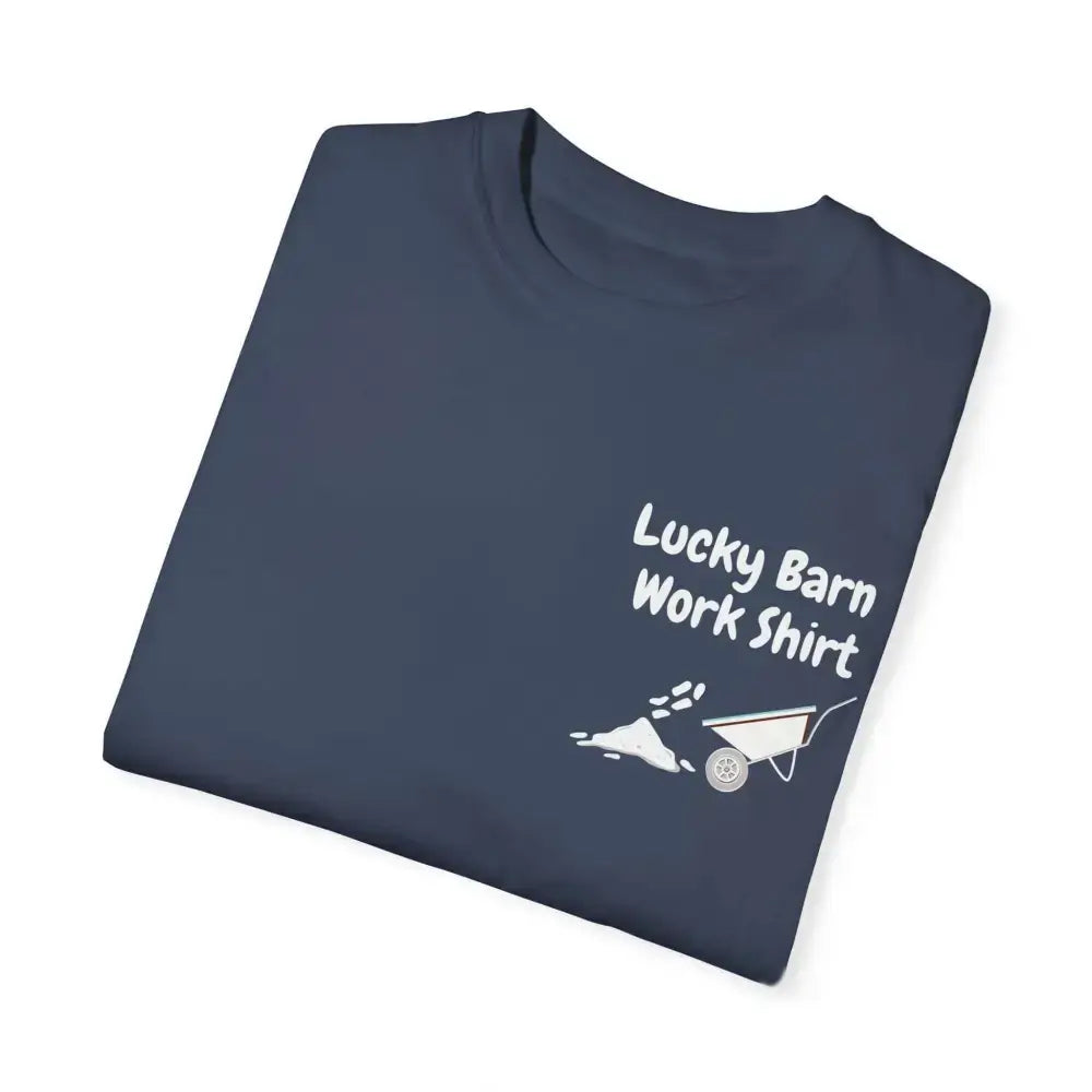 Lucky Barn Work T-shirt, Farm and Rancher Work Tee, Work Shirt