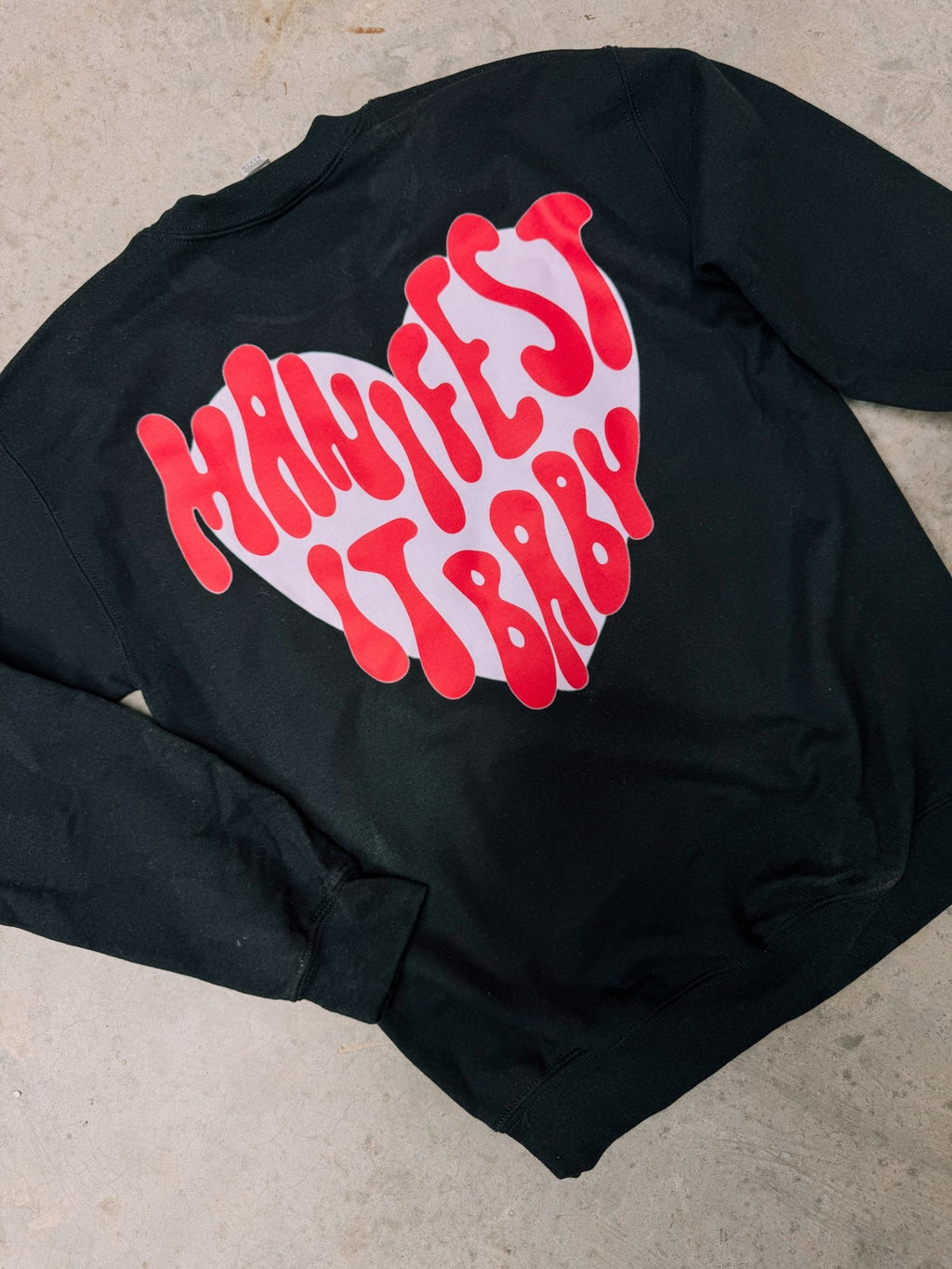 Manifest It, Baby – Black Hanes Crewneck (Front & Back Print) - Quarter Circle AK Boutique