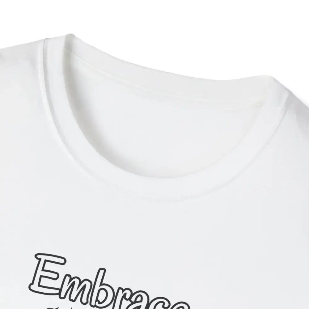 Motivational T-Shirt, Embrace Each Day Inspirational Tee, Good Ol Days