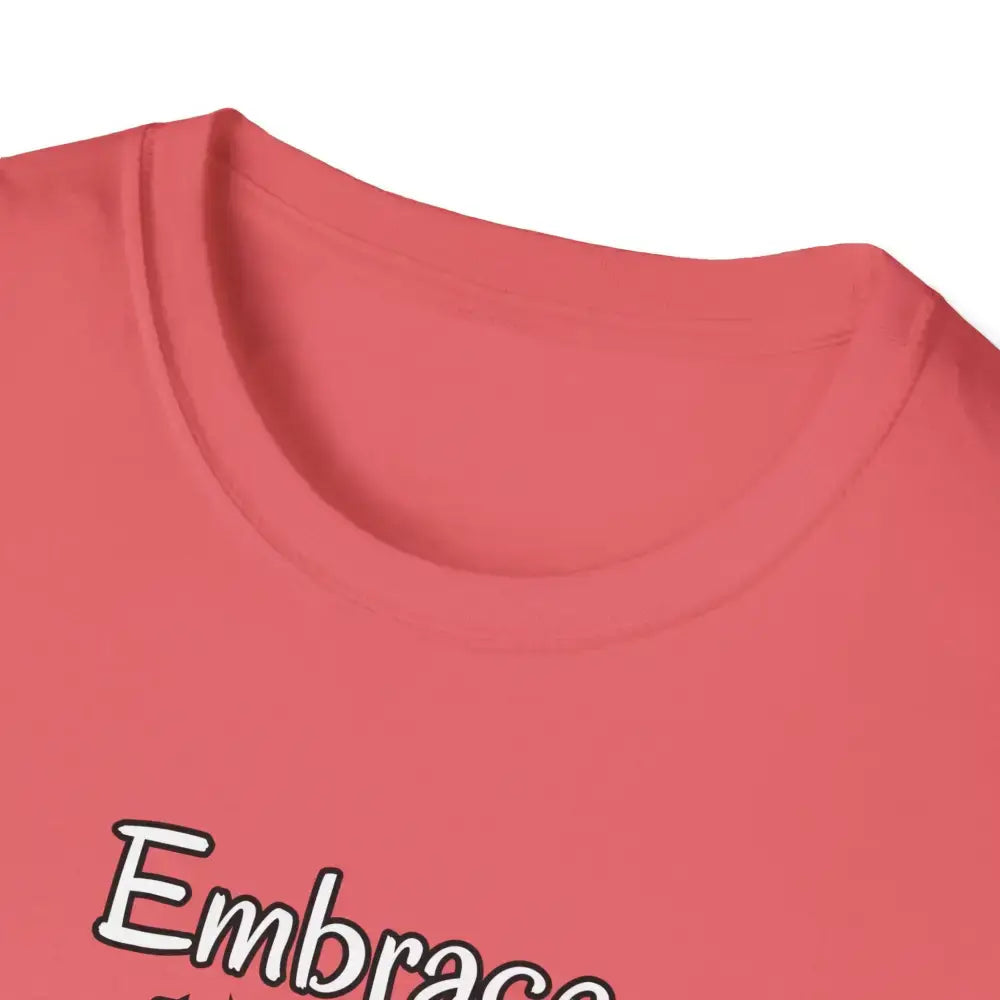 Motivational T-Shirt, Embrace Each Day Inspirational Tee, Good Ol Days