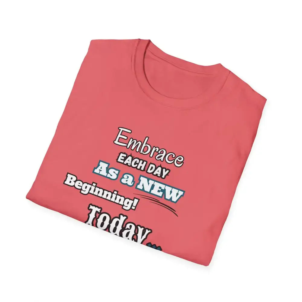 Motivational T-Shirt, Embrace Each Day Inspirational Tee, Good Ol Days