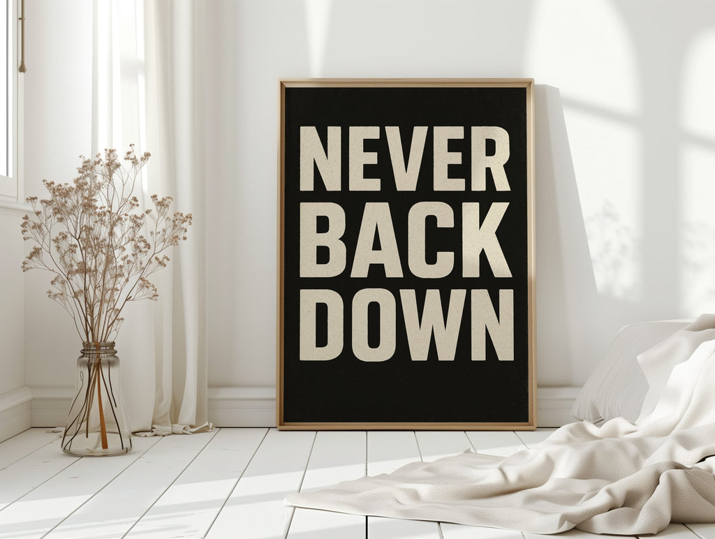 Never Back Down Grit Typography Poster - Quarter Circle AK Boutique