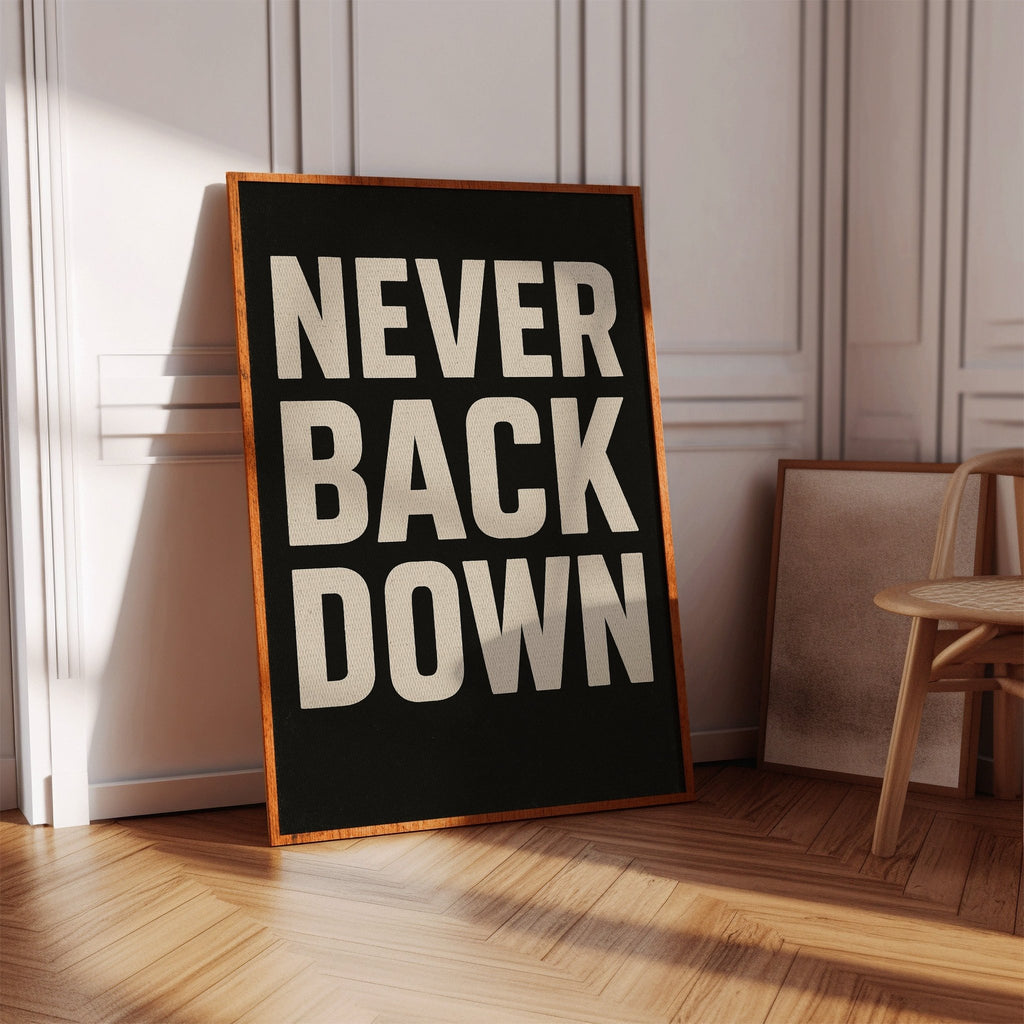 Never Back Down Grit Typography Poster - Quarter Circle AK Boutique