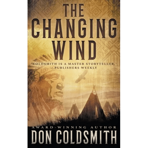 The Changing Wind: A Classic Western Novel - Paperback - Quarter Circle AK Boutique