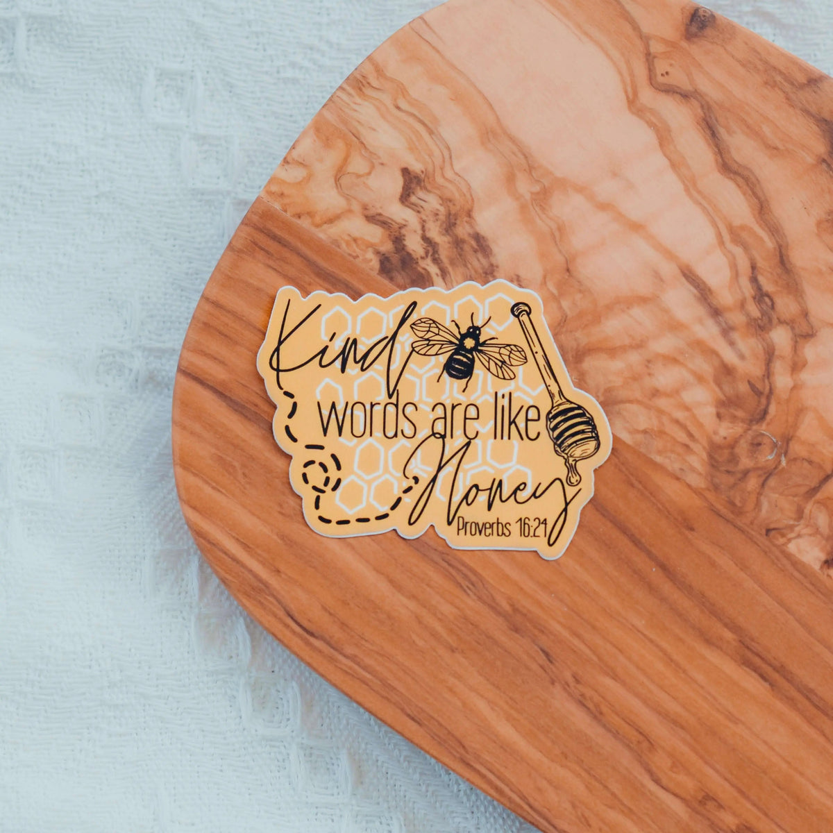Kind Words Are Like Honey Sticker