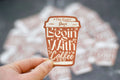 The Best Days Begin with Coffee Sticker