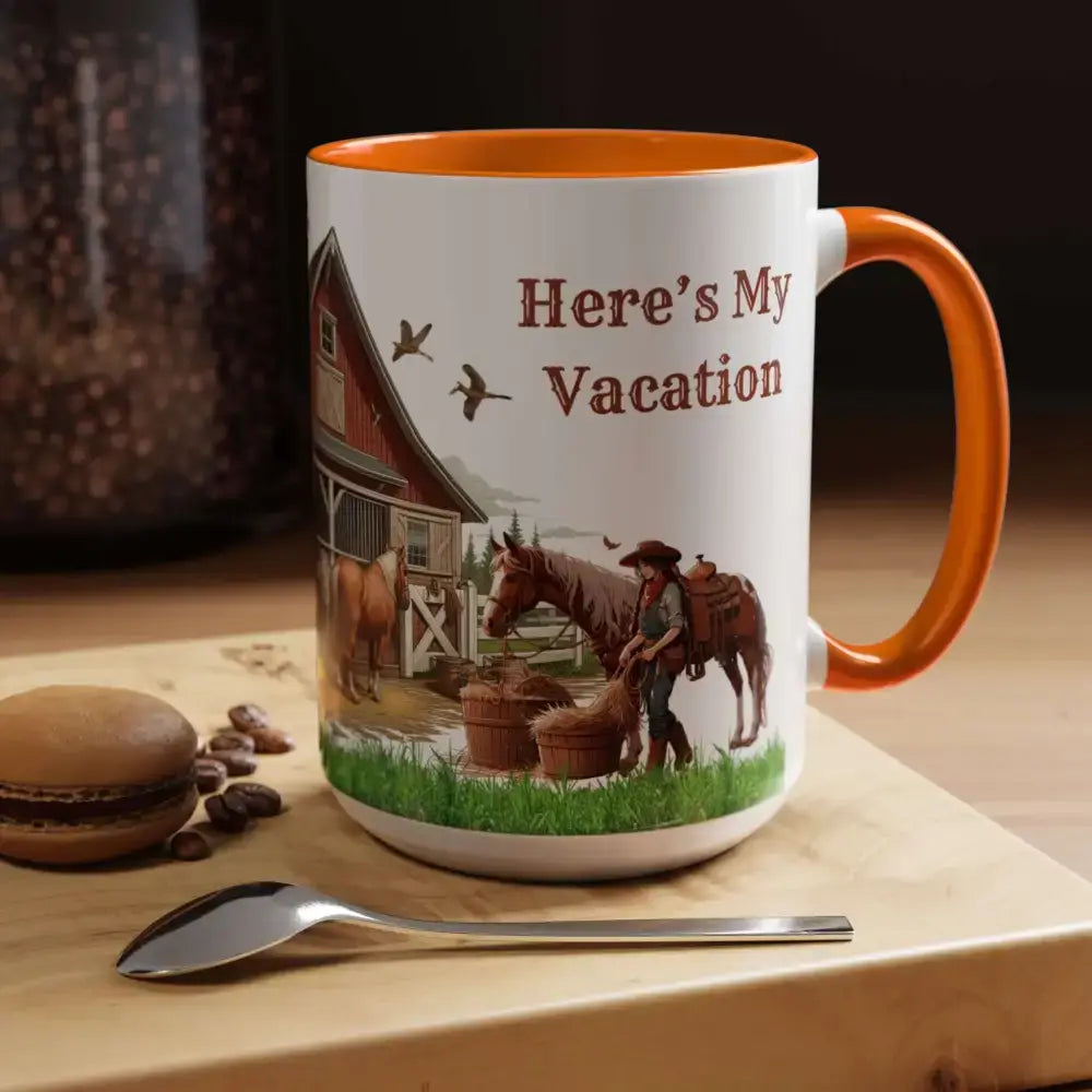Working Rancher Coffee Mug, Cowgirl No Vacation Coffee Mug