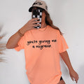 You're giving me a migraine tee or sweatshirt - Quarter Circle AK Boutique